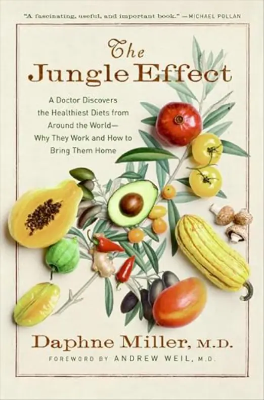 Cover of The Jungle Effect by Daphne Miller, M.D.